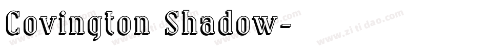 Covington Shadow字体转换